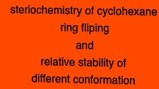 stereochemistry of cyclohexane L1 [upl. by Naval]