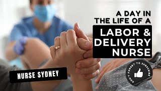 Day in the Life of a Labour amp Delivery Nurse 🤰🤱 [upl. by Odlareg]