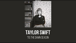 Taylor Swift  ‘tis the damn season THAISUB แปลไทย 🌨💔 [upl. by Talmud]