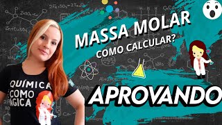 🧪Como Calcular a Massa Molar APRENDA RÁPIDO [upl. by Atirak]