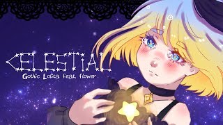 【flower】Celestial 【VOCALOID originalオリジナル】 [upl. by Yenettirb393]