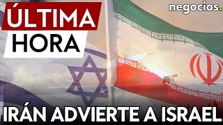 ÚLTIMA HORA  Irán advierte a Israel los ataques cesarán cuando deje de operar en Gaza [upl. by Bekki799]