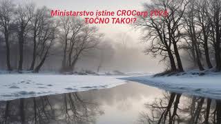 Ministarstvo istine CROCorp 2024 [upl. by Waine]