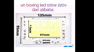 paket led cob 100w 220v dari alibaba unboxing [upl. by Tabshey314]