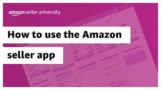 Manage your Amazon seller account on the go with Amazon seller app [upl. by Navert]