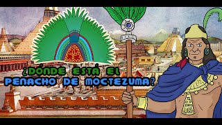 ¿Dónde está el penacho de Moctezuma  Minute history facts  Bully Magnets  Historia Documental [upl. by Anelat]