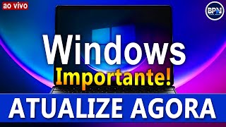 Atualização URGENTE no Windows 11 e Windows 10  BAIXE AGORA [upl. by Enisaj]