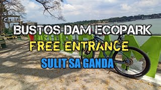 BUSTOS DAM ECOPARK  LIBRENG PASYALAN  SULIT SA GANDA [upl. by Ecneret]