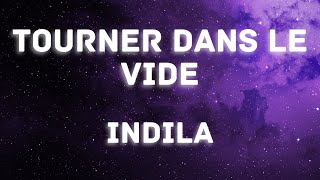 Indila  Tourner Dans Le Vide Lyrics  Translation [upl. by Lyell]