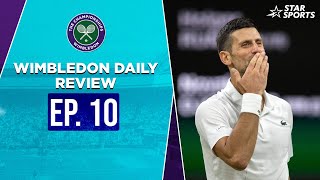 Djokovics record entry in semis Rybakina dominates  Wimbledon Review EP 10  WimbledonOnStar [upl. by Godewyn]