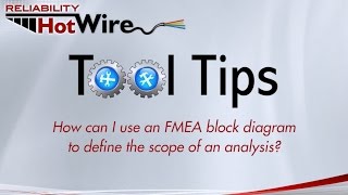 Software Tool Tip Using FMEA Block Diagrams to Define the Scope of Analysis [upl. by Alrzc982]