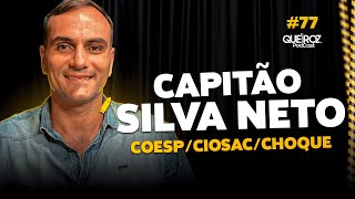 CAPITÃO SILVA NETO PMPB CHOQUECIOSACCOESPCAVEIRA 77 QUEIROZ PODCAST [upl. by Lrem271]