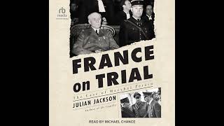 France on Trial The Case of Marshal P√©tain [upl. by Bergman]