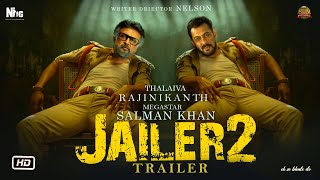 JAILER 2 Hindi Trailer Announcement  Superstar Rajinikanth  Megastar Salman Khan  Anirudh [upl. by Ahsilif]