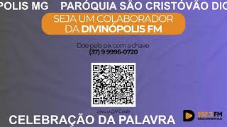 DIÁCONO FÁBIO FORCELA  16102024  CELEBRAÇÃO DA PALAVRA PARÓQUIA SÃO CRISTÓVÃO DIVINÓPOLIS MG [upl. by Moskow]