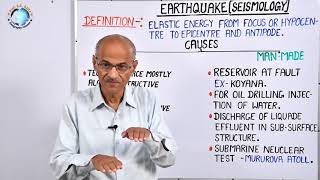 EARTHQUAKE SEISMOLOGY  Part 21 A  By SS Ojha Sir  Civil Services Exam [upl. by Primaveria]