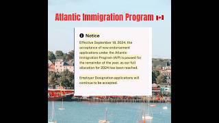 Atlantic Immigration Program Update 2024 New Endorsements Paused atlantic canadaimmigration [upl. by Accisej]