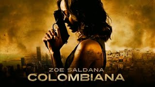 Colombiana Full Movie Facts  Zoe Saldana Amandla Stenberg Cliff Curtis Michael Vartan  Review [upl. by Holly-Anne]