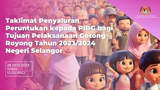 Taklimat Penyaluran Peruntukan kepada PIBG untuk Gotong Royong Tahun 20232024 [upl. by Iinde]