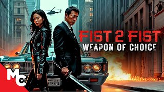 He Must Kill To Save His Family  Fist 2 Fist 2 Weapon Of Choice  Full Movie  Action Crime [upl. by Handbook582]