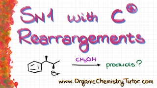 SN1 Reactions with Carbocation Rearrangements [upl. by Howzell]