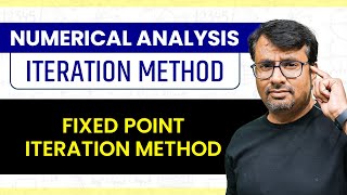 Iteration Method  Fixed Point Iteration Method  Numerical Methods [upl. by Lise445]