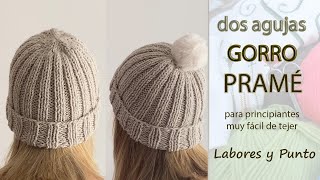 ✅ Gorro prame dos agujas Para Principiantes Labores y Punto [upl. by Meredeth]