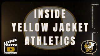 Inside Yellow Jacket Athletics Ep3 [upl. by Akimaj]