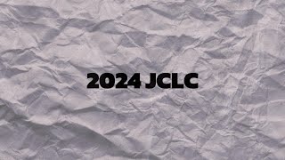 JCLC 2024 Montage [upl. by Behlau669]