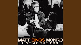 Softly As I Leave You Matt Sings Monro 1974 Live  Remastered 2023 [upl. by Gardol]