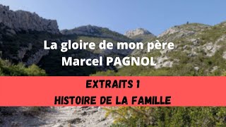 Marcel Pagnol  quotLa gloire de mon pèrequot Extrait 1 [upl. by Johnette]