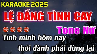 Lệ Đắng Tình Cay Karaoke Tone Nữ Karaoke Hoàng Giang 62 [upl. by Tabitha265]