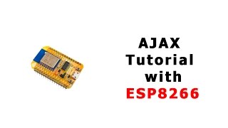 ESP8266 AJAX tutorial  send data without page refresing [upl. by Corrinne]