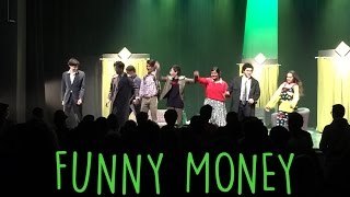 Stagestruck Productions  Funny Money [upl. by Eerbua]