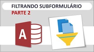 Access  Filtrando Subformulário Com 3 ComboBox [upl. by Cottle935]