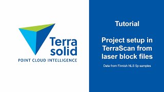 TerraScan project setup from laser point cloud tiles [upl. by Berry]