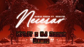 Mario Fresh ✘ Renvtø  Necesar 🎧 SPLIT x DJ Yaang Remix [upl. by Annwahs]