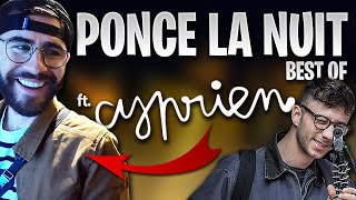 UNE SOIRÉE AVEC CYPRIEN  PONCE LA NUIT BEST OF sur LESTREAM avec CYPRIEN [upl. by Memory]