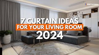 7 Curtains Ideas For Your Living Rooms 2024  Modern Curtain Design Trends For Home Interior 2024 [upl. by Adnav506]