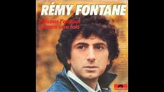 Remy Fontane Faisons lamour encore une fois [upl. by Ainitsirk]