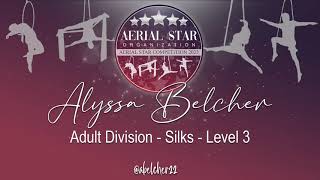 Alyssa Belcher  Adult Division  Silks  Level 3 2nd Place [upl. by Ablem829]