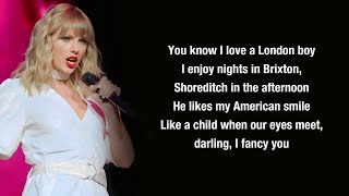 Taylor Swift  London Boy Lyrics [upl. by Ecnerwaled452]