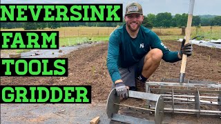 NEVERSINK FARM TOOLS GRIDDER REVIEW [upl. by Maon]