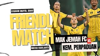 HIGHLIGHTS  MAK JEMAH FC vs KEMENTERIAN PERPADUAN NEGARA [upl. by Clinton]