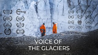 Climate change  Voice of the glaciers  Award winning documentary [upl. by Joya]