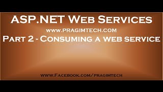 Part 2 Consuming a web service [upl. by Colville]