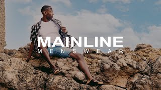 Spring Summer with Mainline Menswear [upl. by Annaiuq]