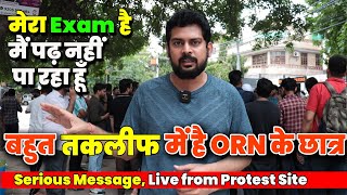 बहुत तकलीफ मे हैं ORN के UPSC छात्र pls इन्हे जरूर सुने 🙏 Live from Protest SiteRauiascoaching [upl. by Aihsitan]