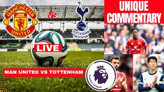 Manchester United vs Tottenham 03 Live Premier League Football EPL Match Score Highlights Utd 2024 [upl. by Pages125]