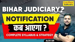 Bihar Judiciary 2024  Bihar Judiciary Notification  Complete Syllabus and Strategy [upl. by Aynas760]